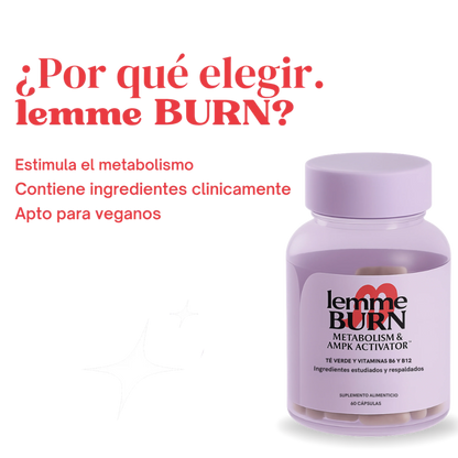 Lemme Burn™